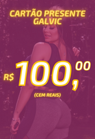 Cartão presente Galvic 100 (7334442336407)