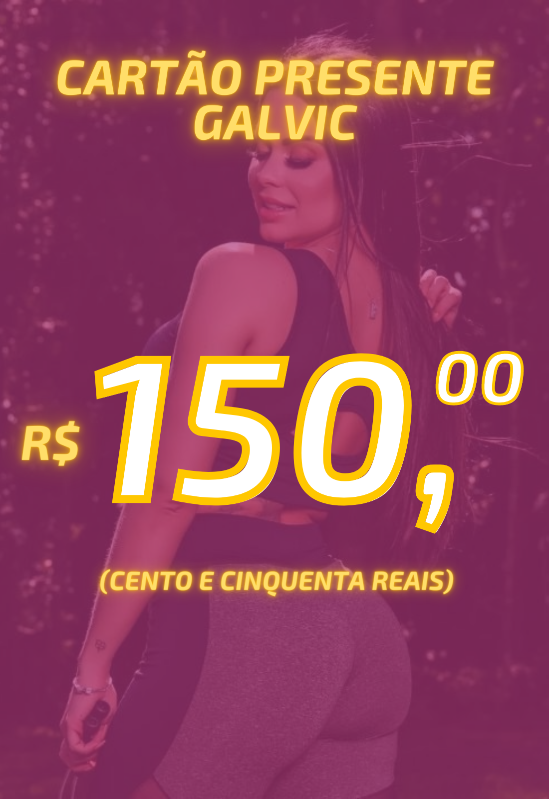 Cartão presente Galvic 150 (7334443417751)
